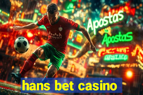 hans bet casino